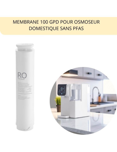 Membrane 100 GPD pour osmoseur domestique – eau purifiée sans PFAS