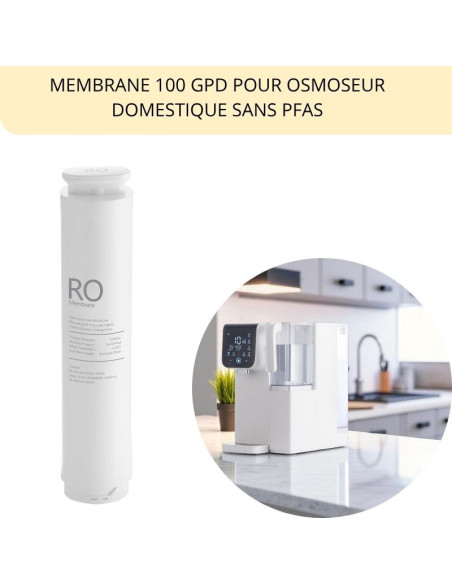 Membrane 100 GPD pour osmoseur domestique – eau purifiée sans PFAS